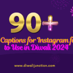 90+ Diwali Captions for Instagram for Girls to Use in Diwali 2024