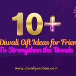 Diwali Gift Ideas for friends
