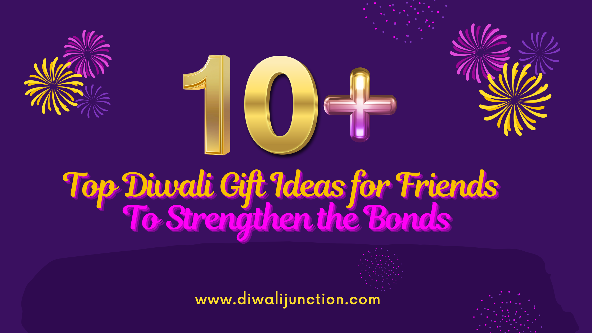 Diwali Gift Ideas for friends